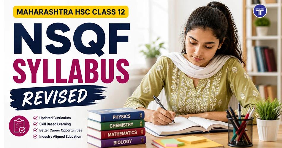 Maharashtra HSC Class 12 NSQF Revised Syllabus 2026-27
