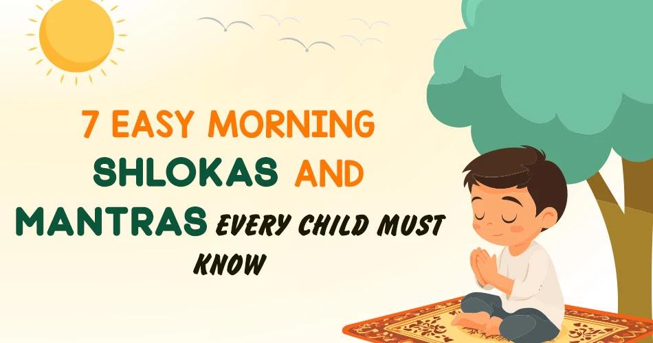 Illustration of a child meditating under a tree with text '7 Easy Morning Shlokas and Mantras Every Child Must Know' – kids spiritual morning routine banner