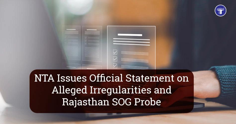 Laptop screen showing digital documents with text overlay: NTA Official Statement on Irregularities and Rajasthan SOG Probe.