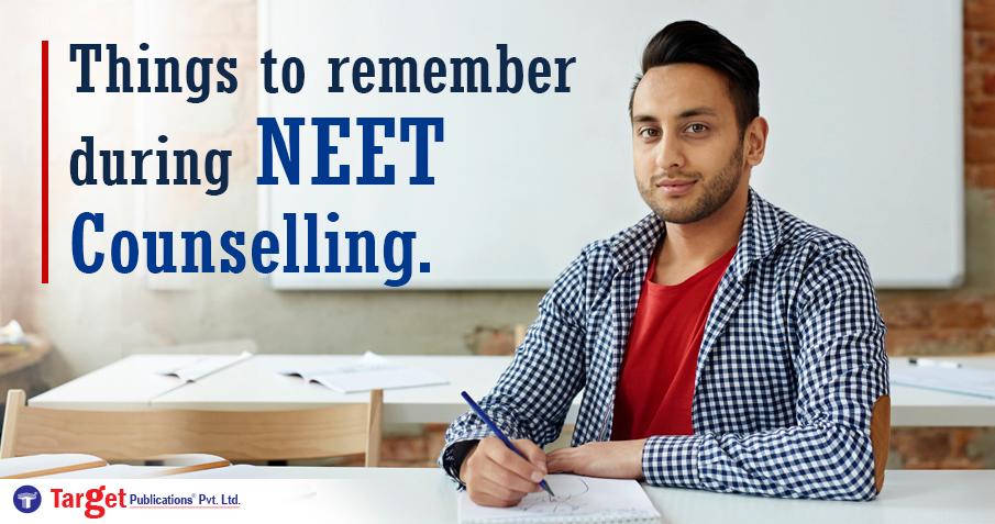 Things to Remember During NEET Counselling