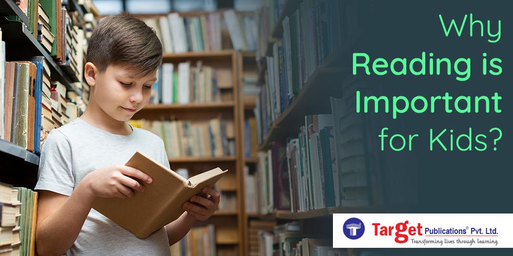 Why reading is important for kids?
