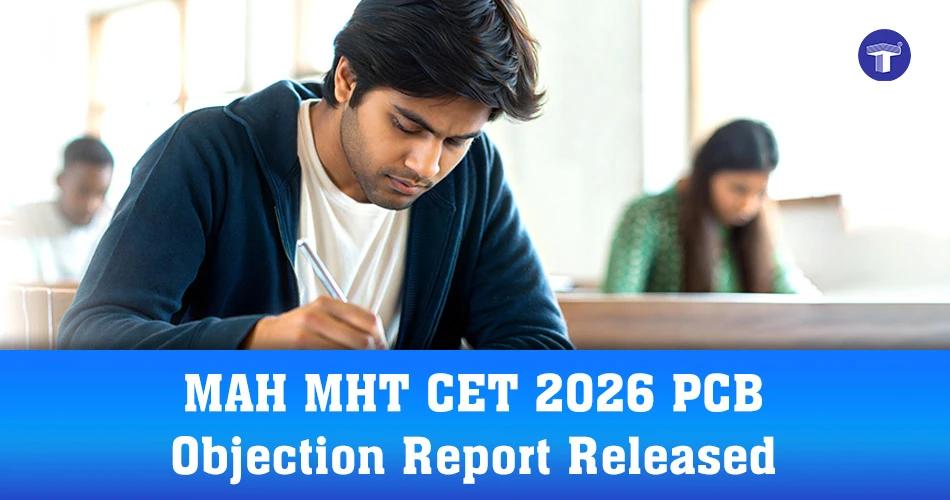 Male student focused on writing an exam, with an overlay text reading "MAH MHT CET 2026 PCB Objection Report Released."