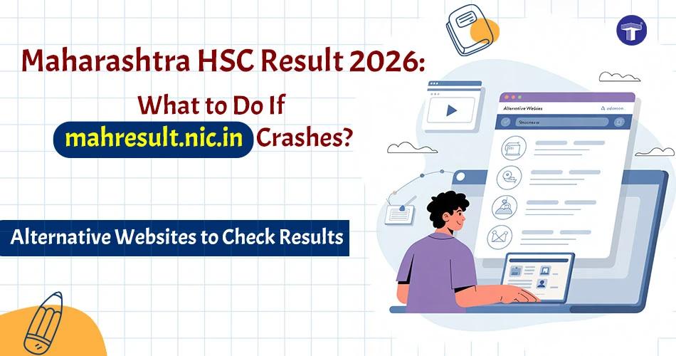 Guide for Maharashtra HSC Result 2026 alternative websites if mahresult.nic.in crashes