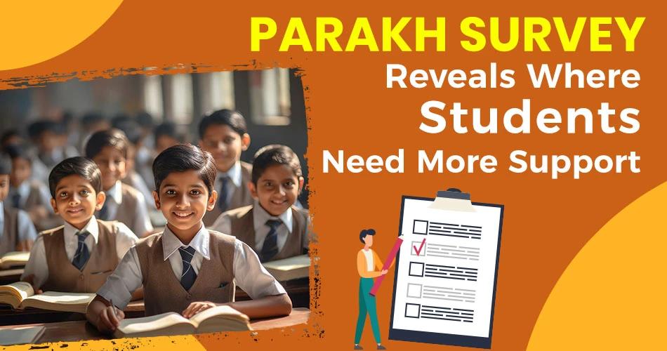 Group of Indian schoolboys in uniform smiling while reading books in a classroom, accompanied by the headline “PARAKH Survey Reveals Where Students Need More Support” with an illustrated clipboard checklist graphic.