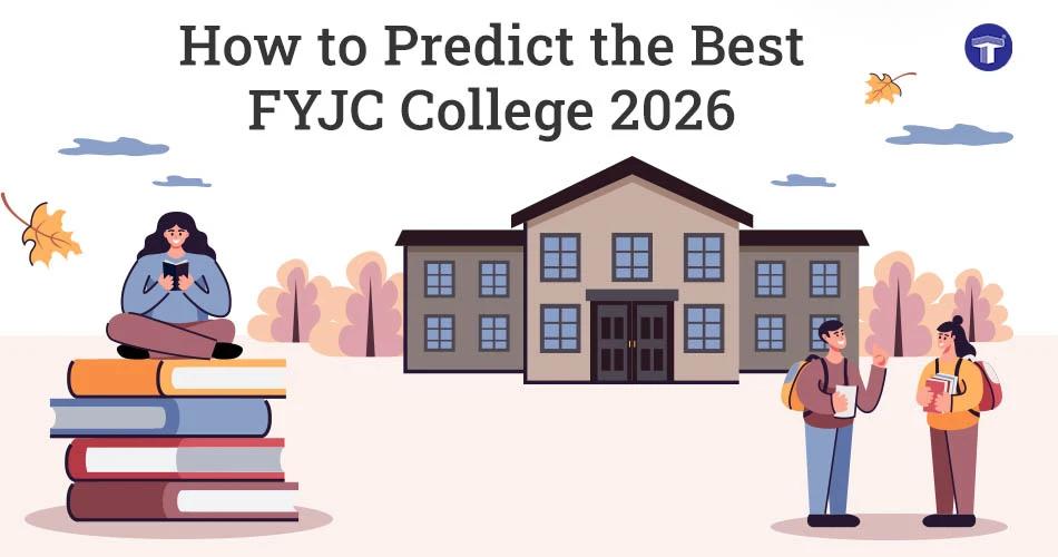 Illustration of students and school building with text “How to Predict the Best FYJC College 2026”