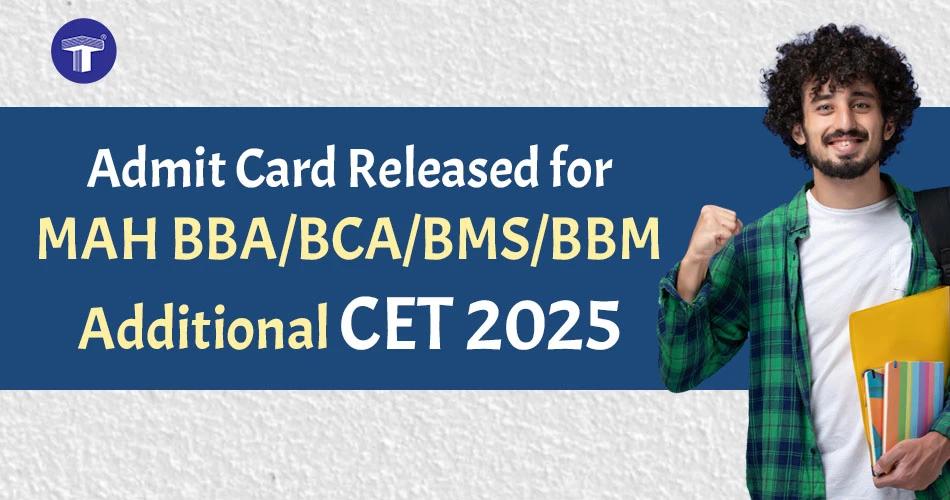 Student holding books and smiling next to a notice "Admit Card Released for MAH BBA/BCA/BMS/BBM Additional CET 2025”